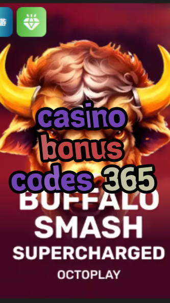 casino bonus codes 365-casinoeninsurgentes.w4cy2mdjlx2bf.com