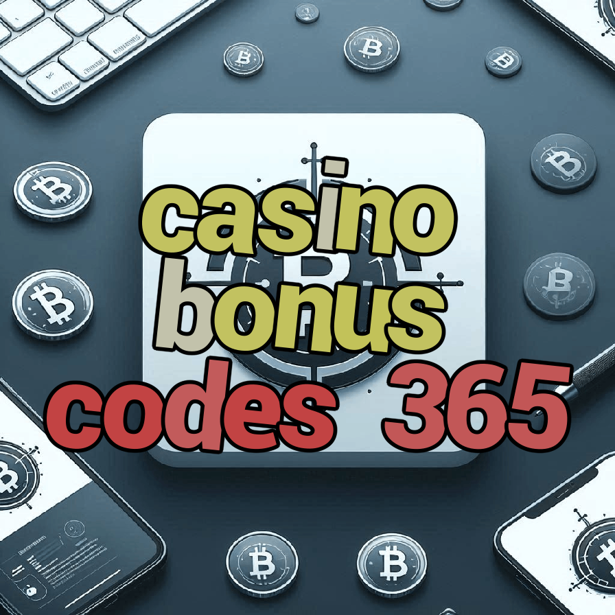 casino bonus codes 365